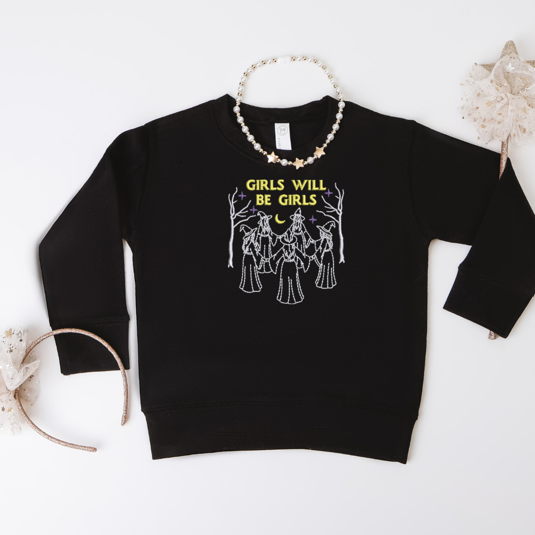 Witchy "Girls Will Be Girls" Crewneck Sweatshirt- Child size