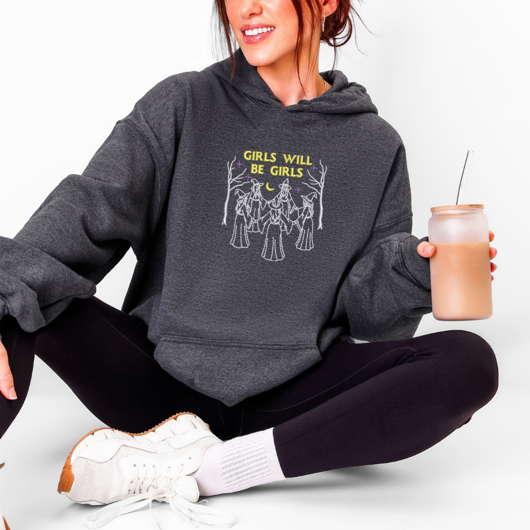 Witchy Girls Will Be Girls Pullover Hoodie Sweatshirt- Adult sizes