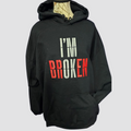 I'M BROKEN (I'm Ok) Hoodie